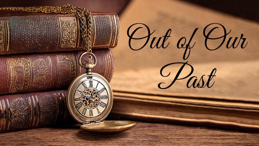 ■ Out of Our Past — June 18, 2025